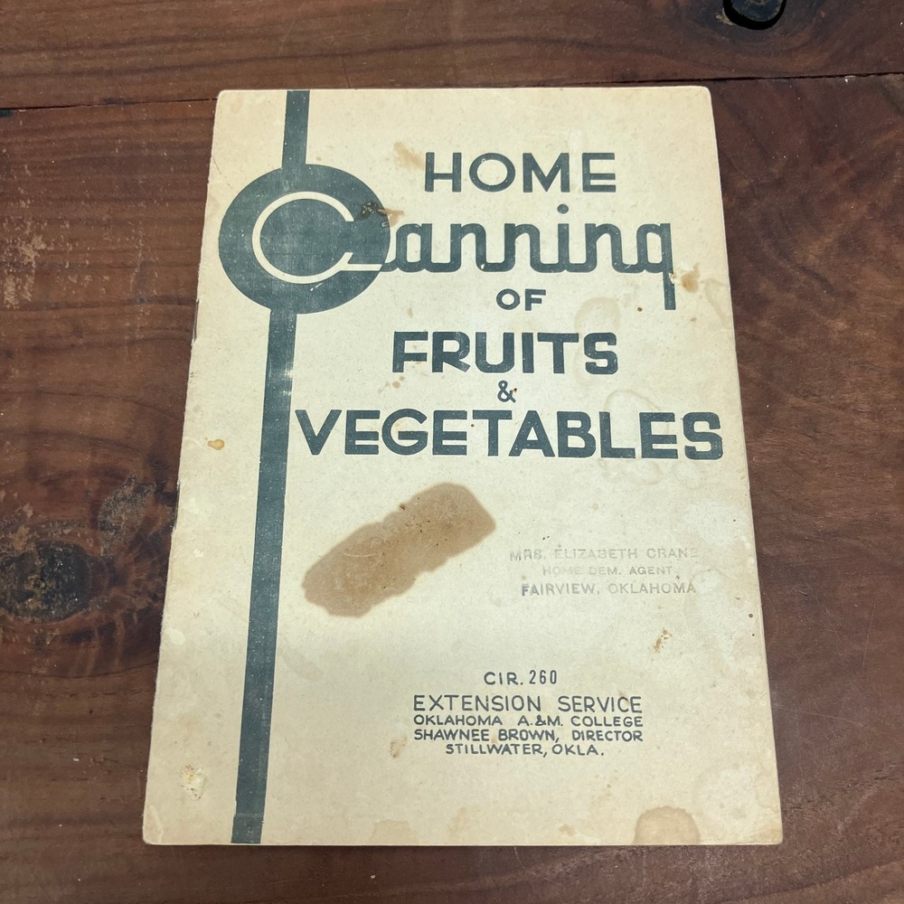 Home Canning Fruits & Vegetables McPheeters Vintage Cookbook 1914 Extension